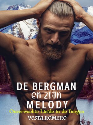 cover image of De Bergman en Zijn Melody